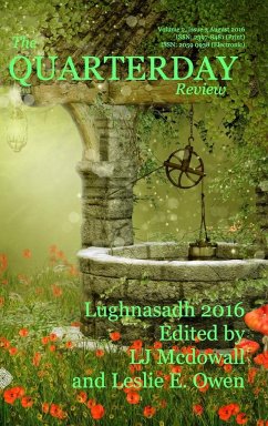 The Quarterday Review Volume 2 Issue 3 Lughnasadh - Owen, Leslie E; McDowall, Lj