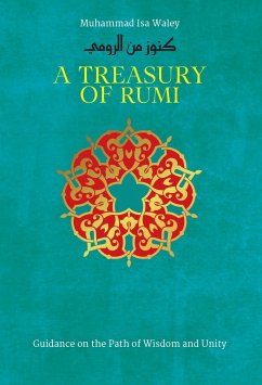 A Treasury of Rumi's Wisdom - Waley, Muhammad Isa