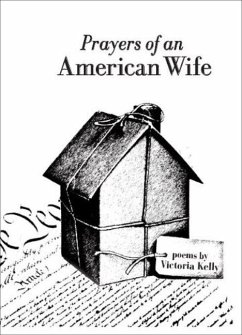 Prayers of an American Wife - Kelly, Victoria