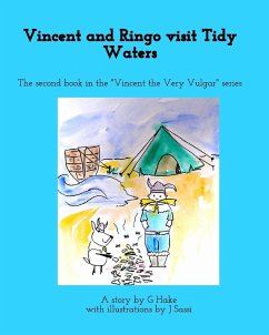 Vincent and Ringo visit Tidy Waters - Hake, G.