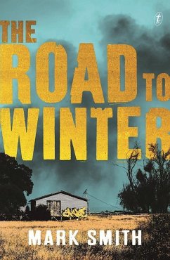 The Road to Winter - Smith, Mark