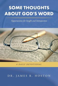 Some Thoughts About God's Word - Hoston, James R.