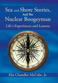 Sea and Shore Stories, and the Nuclear Boogeyman - McCabe, Jr. Ebe Chandler
