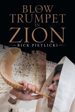 Blow the Trumpet in Zion - Pietlicki, Rick