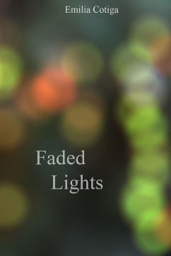 Faded Lights - Cotiga, Emilia