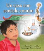 A) Un Caso Con Sentido Común (Case of Sense