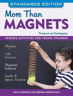 More Than Magnets: Science Activities for Preschool and Kindergarten - Moomaw, Sally; Hieronymus, Brenda