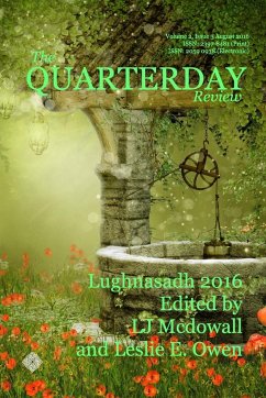 The Quarterday Review Volume 2 Issue 3 Lughnasadh - Owen, Leslie E.; McDowall, Lj