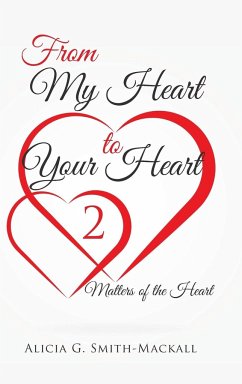 From My Heart to Your Heart 2 - Smith-Mackall, Alicia G.