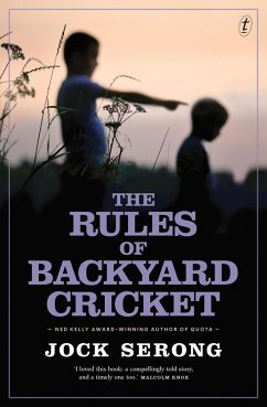 The Rules of Backyard Cricket - Serong, Jock