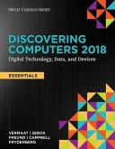 Discovering Computers, Essentials (C)2018: Digital Technology, Data, and Devices, Loose-Leaf Version