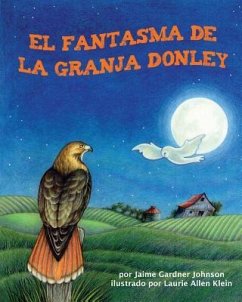 El Fantasma de la Granja Donley (Ghost of Donley Farm, The) - Johnson, Jaime Gardner