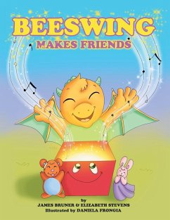 Beeswing Makes Friends - Bruner, James; Stevens, Elizabeth; Frongia, Daniela