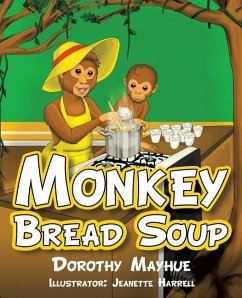Monkey Bread Soup - Mayhue, Dorothy