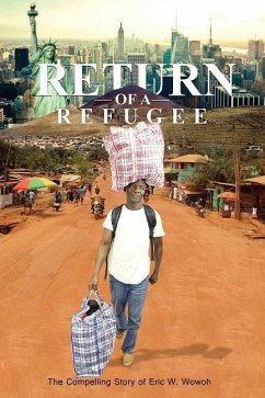 Return of a Refugee - Wowoh, Eric Willise