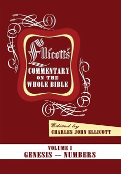 Ellicott's Commentary on the Whole Bible 8 Volume Set: A Verse by Verse Explanation - Ellicott, Charles J.