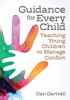 Guidance for Every Child: Teaching Young Children to Manage Conflict - Gartrell, Daniel