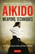 Aikido Weapons Techniques - Bild 1