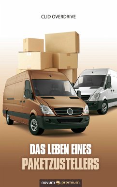 Das Leben eines Paketzustellers (eBook, ePUB) - Overdrive, Clid