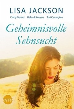 Geheimnisvolle Sehnsucht - Myers, Helen R.;Jackson, Lisa;Gerard, Cindy