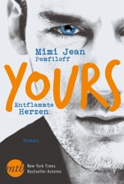 Entflammte Herzen / Yours Bd.2 - Pamfiloff, Mimi Jean