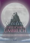 Kreativer Gesellschaftsumbruch