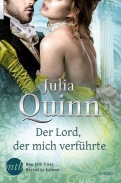 Der Lord, der mich verführte / Smythe Smith Bd.4 - Quinn, Julia