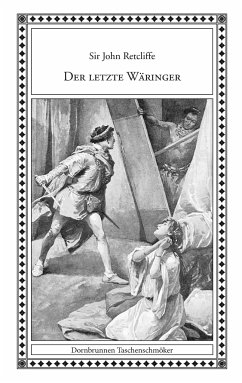 Der letzte Wäringer - Retcliffe, John