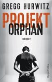 Projekt Orphan / Evan Smoak Bd.2