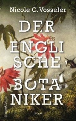 Der englische Botaniker - Vosseler, Nicole C.