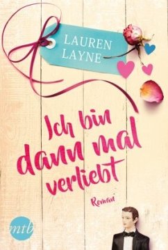 Ich bin dann mal verliebt / Wedding Bells Bd.1 - Layne, Lauren