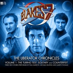 Blake's 7, The Liberator Chronicles, Vol. 1 (MP3-Download) - Guerrier, Simon; Fairs, Nigel; Anghelides, Peter