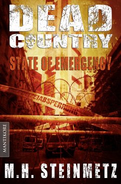 Dead Country 1 - State of Emergency (eBook, ePUB) - Steinmetz, M.H.