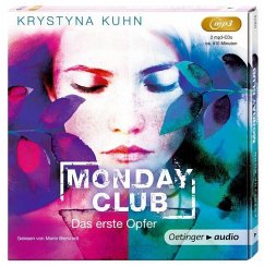 Das erste Opfer / Monday Club Bd.1 (2 MP3-CDs) (Mängelexemplar) - Kuhn, Krystyna