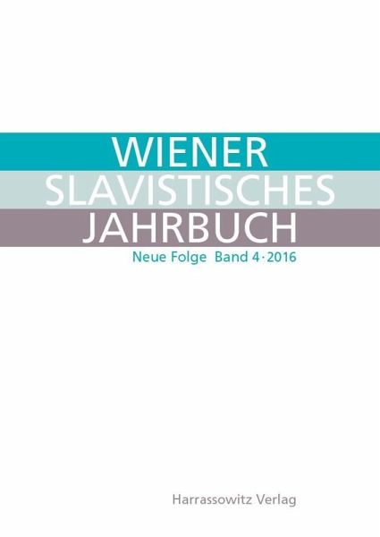 Wiener Slavistisches Jahrbuch. Neue Folge 4 (2016) (eBook, PDF) Wiener Slavistisches Jahrbuch. Neue Folge 4 (2016) (eBook, PDF)