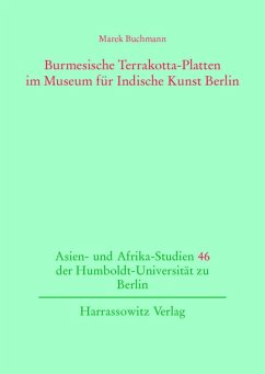 Burmesische Terrakotta-Platten im Museum für Indische Kunst Berlin (eBook, PDF) - Buchmann, Marek