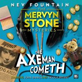 The Mervyn Stone Mysteries, The Axeman Cometh (MP3-Download)