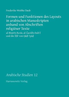 Formen und Funktionen des Layouts in arabischen Manuskripten anhand von Abschriften religiöser Texte (eBook, PDF) - Daub, Frederike-Wiebke