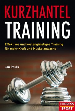 Kurzhantel-Training (eBook, ePUB) - Pauls, Jan