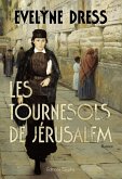 Les Tournesols de Jérusalem (eBook, ePUB)