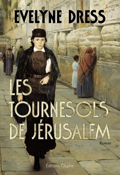 Les Tournesols de Jérusalem (eBook, ePUB) - Dress, Evelyne