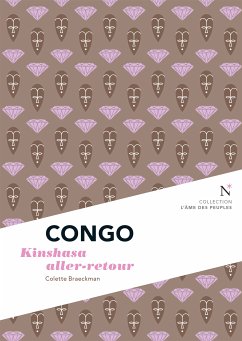 Congo : Kinshasa aller-retour (eBook, ePUB) - des peuples, L'Âme; Braeckman, Colette