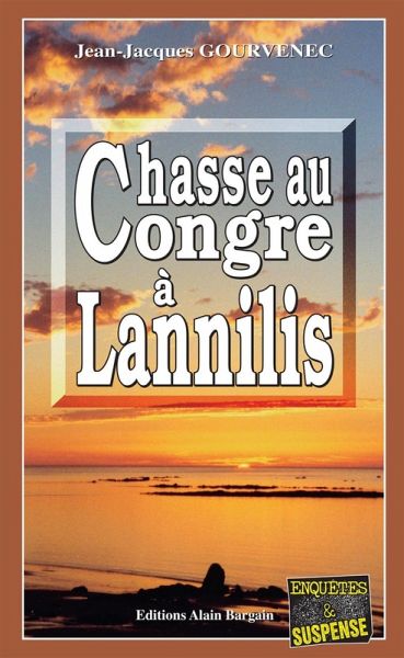 Chasse au congre à Lannilis (eBook, ePUB) Chasse au congre à Lannilis (eBook, ePUB)