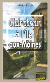 Clair-obscur à l'Île-aux-Moines (eBook, ePUB)