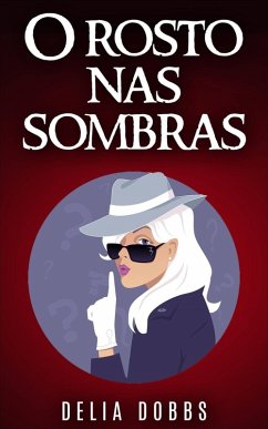 Cover O rosto nas sombras (eBook, ePUB)