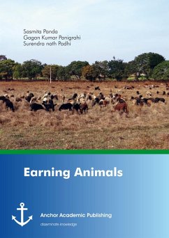 Earning Animals (eBook, PDF) - Panda, Sasmita; Panigrahi, Gagan Kumar; Padhi, Surendra Nath