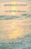 Meeresleuchten ein SYLTER Märchen (eBook, ePUB)