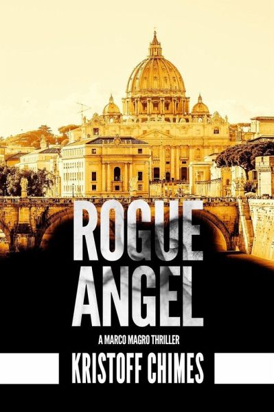 Rogue Angel (Inspector Marco Magro, #1) (eBook, ePUB)