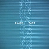 Blank Tape