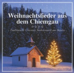 Weihnachtslieder Aus Dem Chiemgau - Diverse